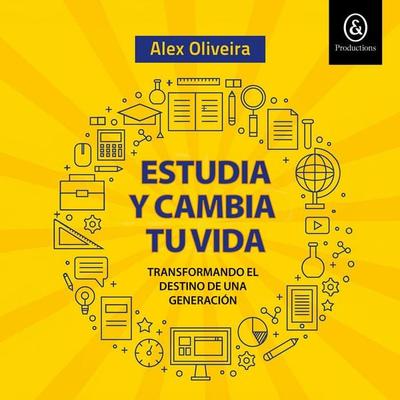 Estudia y cambia tu vida - Alex Oliveira, Audio, 9781094476131
