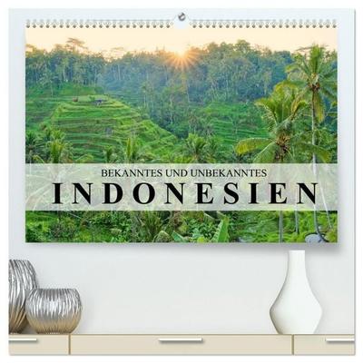 Bekanntes und Unbekanntes Indonesien (hochwertiger Premium Wandkalender 2027 DIN A2 quer), Kunstdruck in Hochglanz