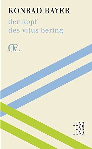 Konrad Bayer - der kopf des vitus bering (Österreichs Eigensinn) - Preis vom 05.10.2026 03:47:11 h