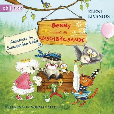 Benny und die Waschbärbande - Abenteuer im Summenden Wald - Eleni Livanios, Audio, 9783837150506