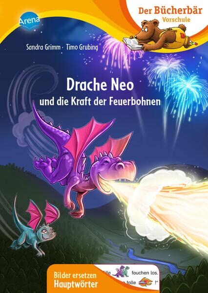 Sandra Grimm - Drache Neo und die Kraft der Feuerbohnen: Der Bücherbär: Erstlesebuch für die Vorschule ab 5 Jahren. Witzige Drachengeschichte. Bilder ersetzen ... Vorschule. Bilder ersetzen Namenwörter) - Preis vom 19.10.2026 19:33:35 h