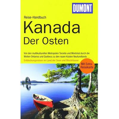 DuMont Reise-Handbuch Reiseführer Kanada, Der Osten, Taschenbuch von Kurt Jochen Ohlhoff,Ole Helmhausen, Dumont Reise Verlag