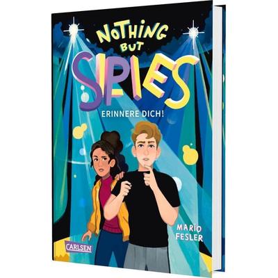 Nothing but Spies 2: Erinnere dich!, Gebundene Ausgabe von Mario Fesler, Carlsen, 978-3-551-65584-4