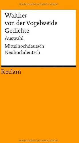 Walther von der Vogelweide - Gedichte: Auswahl. Mittelhochdeutsch/Neuhochdeutsch - Preis vom 02.10.2026 23:42:20 h
