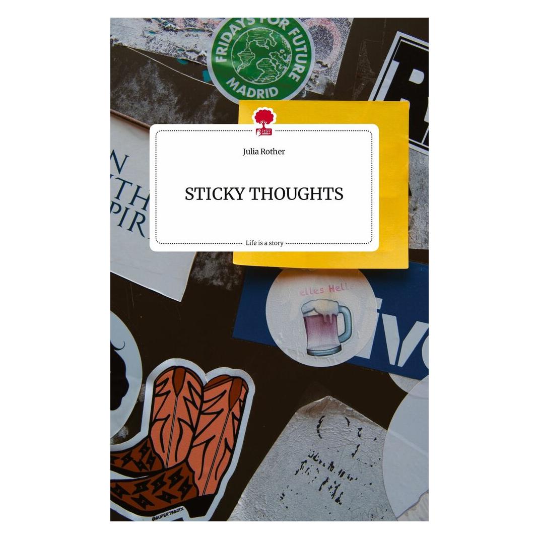 Bod Rother:STICKY THOUGHTS. Life is a Story (9783710820175)