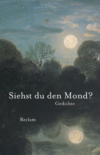 Dietrich Bode - Siehst du den Mond?: Gedichte aus der deutschen Literatur - Preis vom 30.09.2026 22:30:23 h