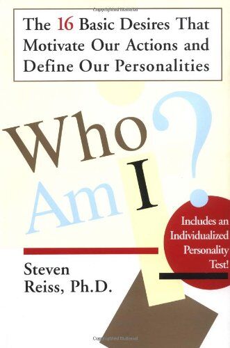 Steven Reiss - Who am I?: 16 Basic Desires that Motivate Our Actions Define Our Persona: The 16 Basic Desires That Motivate Our Actions and Define Our Personality - Preis vom 30.09.2026 09:01:18 h