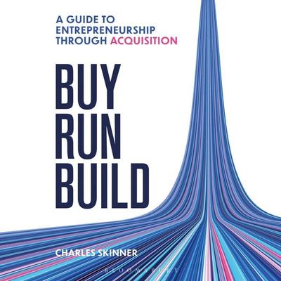 Buy, Run, Build - Charles Skinner, Audio, 9781399427111