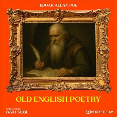 Old English Poetry - Edgar Allan Poe, Audio, 9783711952202
