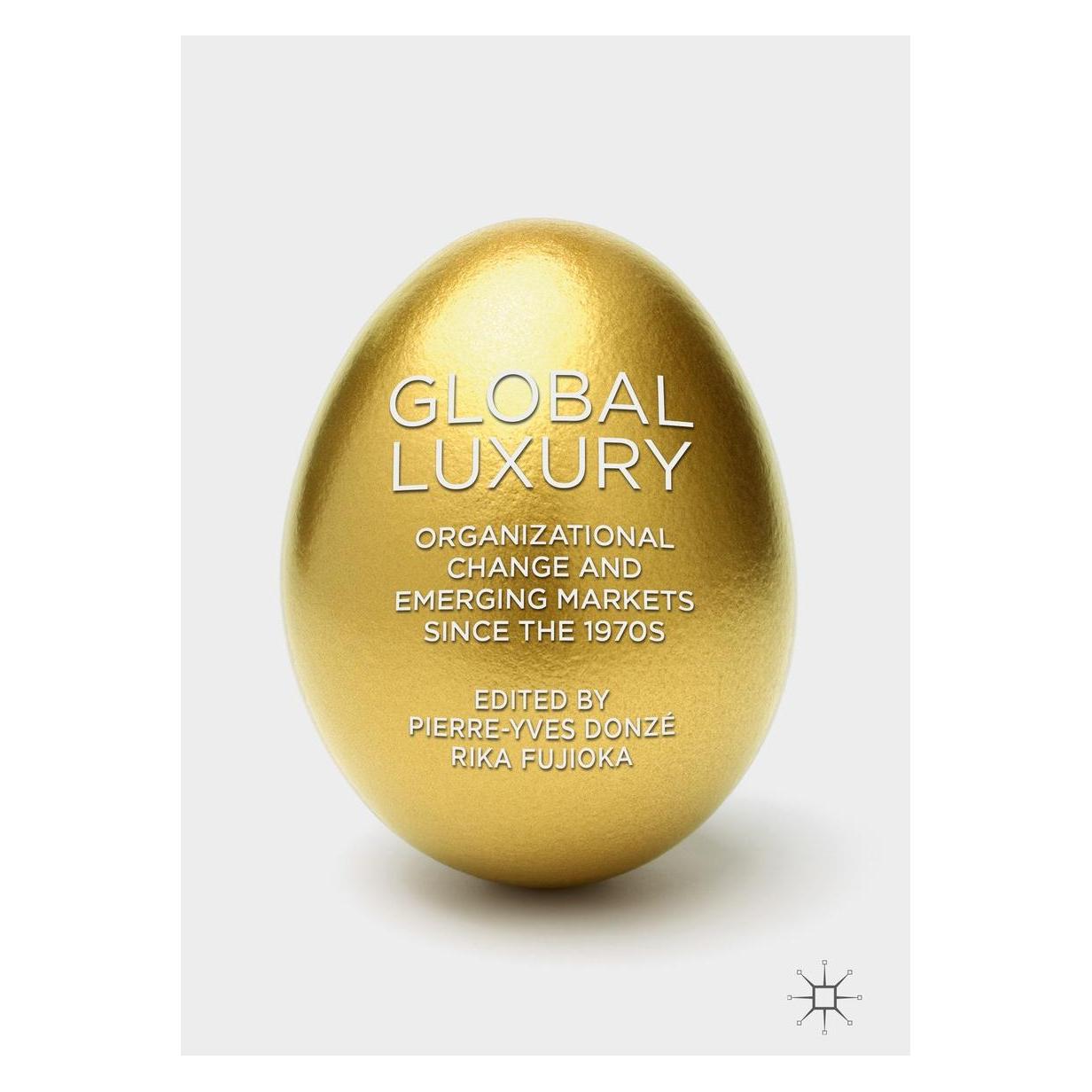 Springer Global Luxury (Englisch, Hardcover, Pierre-Yves Donzé, Rika Fujioka) (9789811052354)