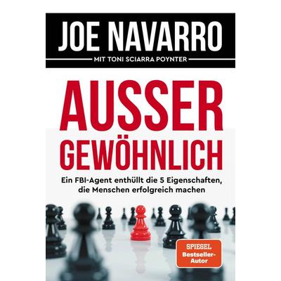 Außergewöhnlich, Gebundene Ausgabe von Joe Navarro, Finanzbuch Verlag, 978-3-95972-475-3