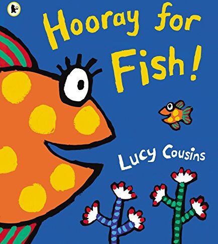 Lucy Cousins - Hooray for Fish! - Preis vom 01.10.2026 17:08:56 h
