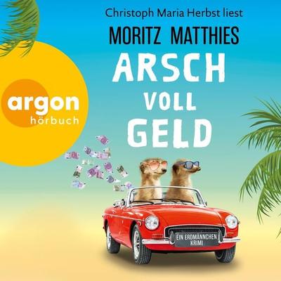 Arsch voll Geld - Moritz Matthies, Audio, 9783732472321