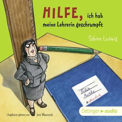 Hilfe, ich hab meine Lehrerin geschrumpft - Sabine Ludwig, Audio, 9783837365009