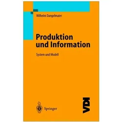 Produktion und Information, Fachbücher von Wilhelm Dangelmaier