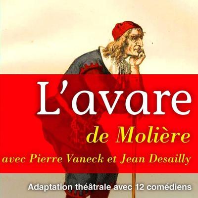 Molière : L'avare - Molière, Audio, 9782821102767