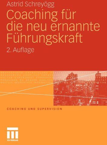 Astrid Schrey\Xf6Gg - Coaching Für Die Neu Ernannte Führungskraft (Coaching Und Supervision) (German Edition) - Preis vom 10.10.2026 11:48:34 h