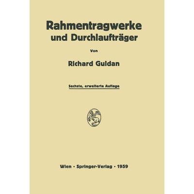 Rahmentragwerke und Durchlaufträger, Taschenbuch von Richard Guldan, Springer Wien, 978-3-7091-8056-3