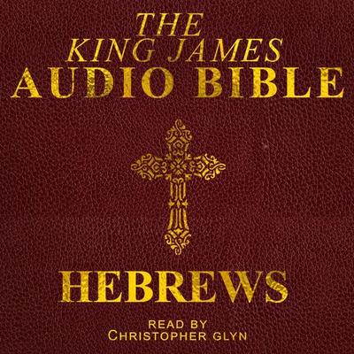 Hebrews - Christopher Glyn, Audio, 9781909908604