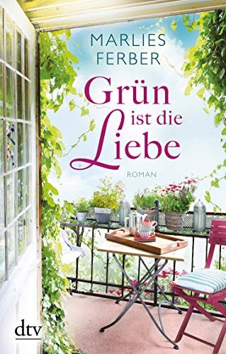 Marlies Ferber - Grün ist die Liebe: Roman - Preis vom 09.10.2026 07:28:09 h