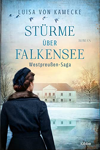 Kamecke, Luisa von - Stürme über Falkensee: Westpreußen-Saga. Roman - Preis vom 13.10.2026 11:25:28 h