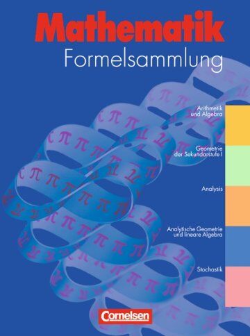 Lauter, Prof. Dr. Josef - Formelsammlungen Sekundarstufe I und II - Allgemeine Ausgabe: Mathematik: Formelsammlung Gymnasium und höhere berufliche Schulen: Gymnasium und höhere ... Geometrie und lineare Algebra, Stochastik - Preis vom 30.09.2026 09:01:18 