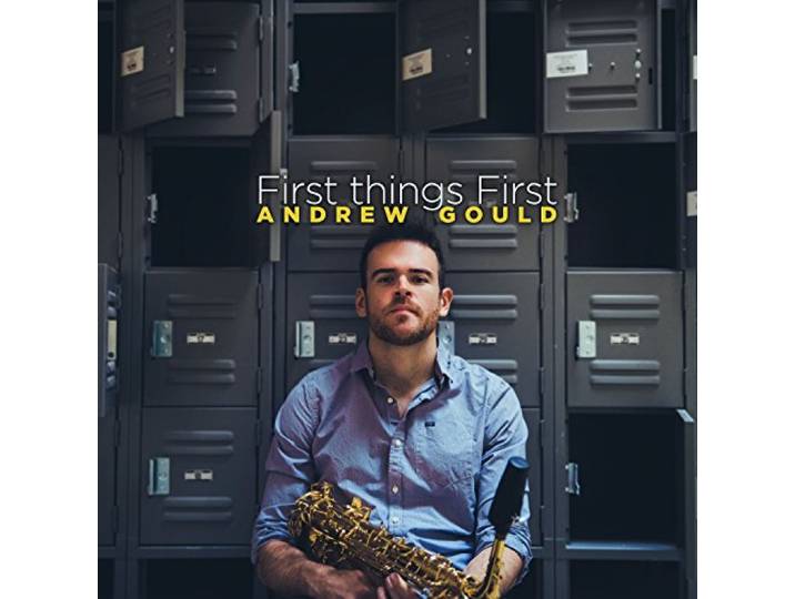 Andrew Gould - First Things First