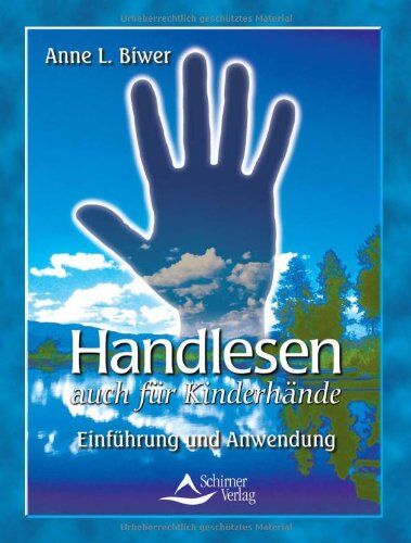 Biwer, Anne L. - Handlesen auch für Kinderhände: Einführung und Anwendung - Preis vom 09.10.2026 07:28:09 h
