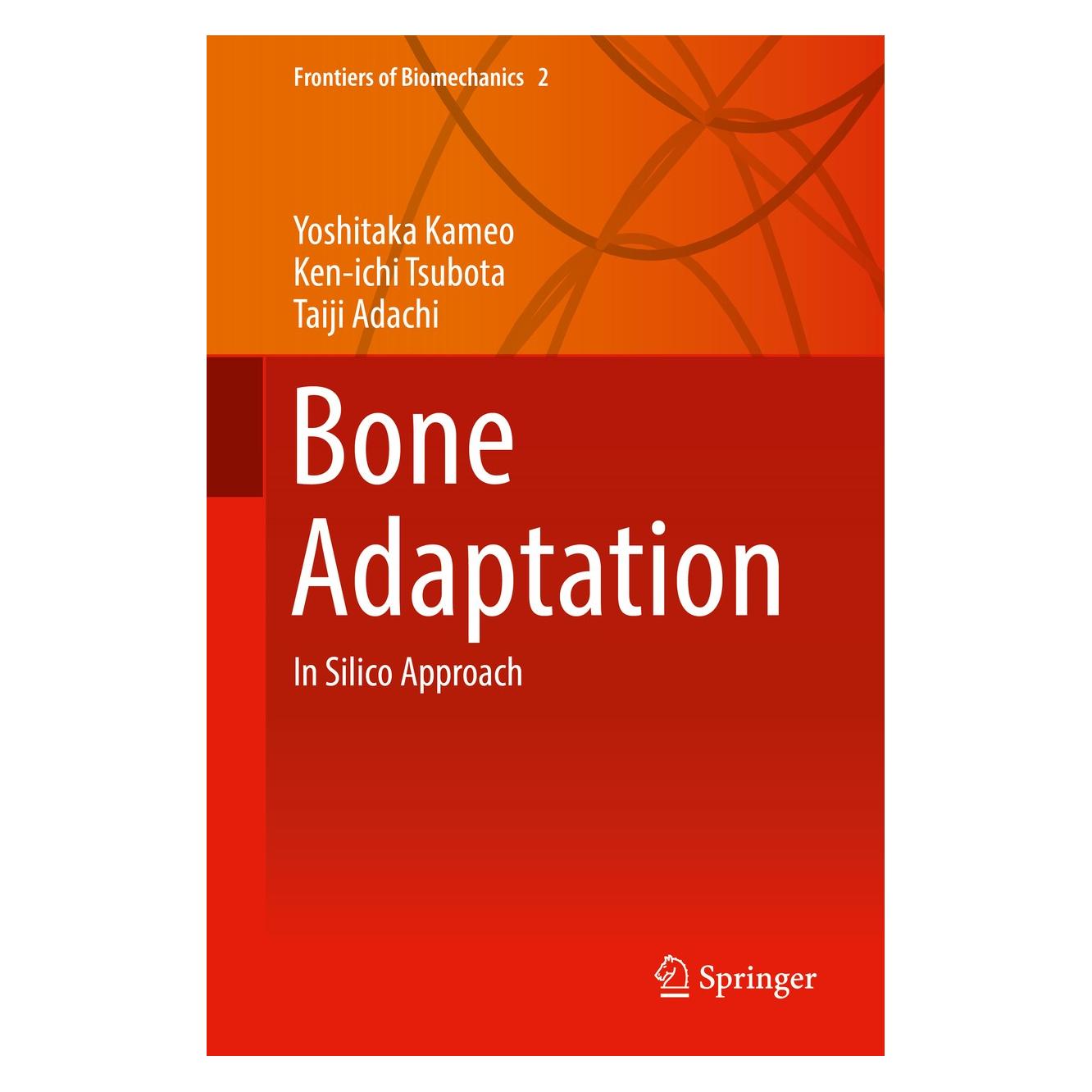 Springer Kameo:Bone Adaptation (Englisch, Hardcover, Ken-ichi Tsubota, Taiji Adachi, Yoshitaka Kameo) (9784431565123)