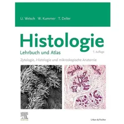 Histologie – Lehrbuch und Atlas, Fachbücher von Thomas Deller, Ulrich Welsch, Wolfgang Kummer