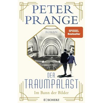 Der Traumpalast, Gebundene Ausgabe von Peter Prange, Fischer Scherz
