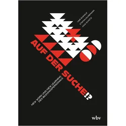Auf der Suche!?, Schulbücher von Julia Schütz, Uwe Elsholz, Stefan Klusemann