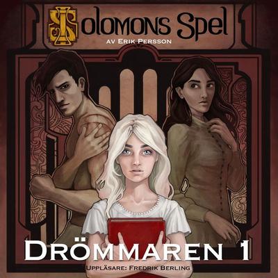 Drömmaren - Del 1 - Erik Persson, Audio, 9789176139806