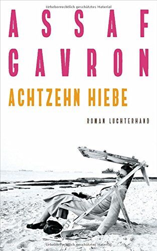 Assaf Gavron - Achtzehn Hiebe: Roman - Preis vom 30.09.2026 09:01:18 h