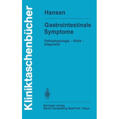 Gastrointestinale Symptome, Taschenbuch von W. E. Hansen, Springer Berlin, 978-3-540-13102-1