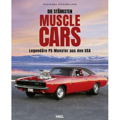 Die stärksten Muscle Cars, Gebundene Ausgabe von Michael Füngeling, Heel, 978-3-96664-884-4