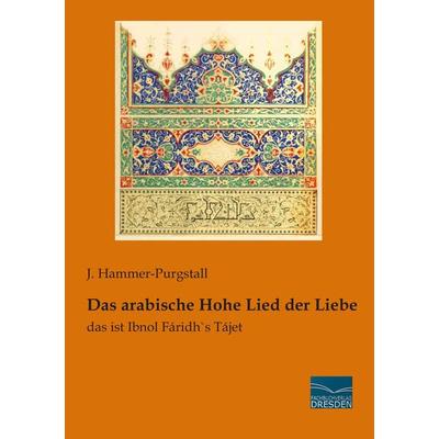 Das arabische Hohe Lied der Liebe, Taschenbuch von , Fachbuchverlag Dresden, 978-3-95692-416-3
