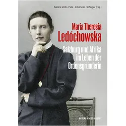 Maria Theresia Ledchowska, Biografien von Johannes Hofinger, Sabine Veits-Falk