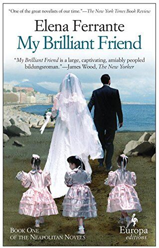 Elena Ferrante - My Brilliant Friend (Neapolitan Novels) - Preis vom 10.10.2026 11:48:34 h