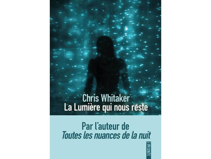 La Lumière qui nous reste (Grand format)