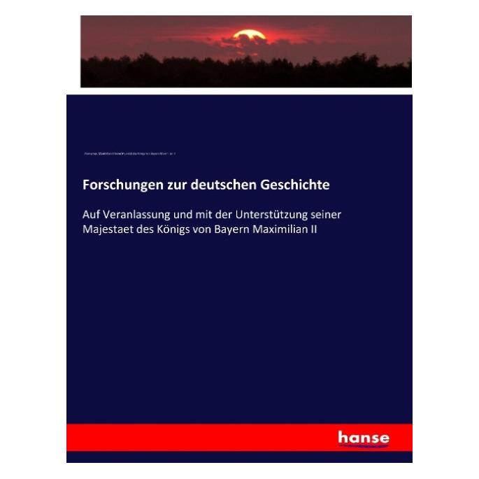 Hansebooks Forschungen zur deutschen Geschichte (Deutsch, Softcover, Anonymus) (55881917)