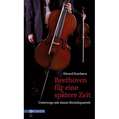 Beethoven für eine spätere Zeit -