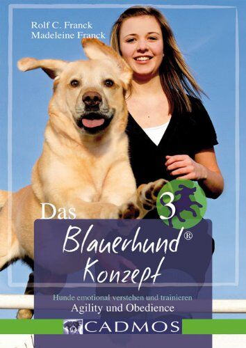 Franck, Rolf C. - Das Blauerhund Konzept III: Agility und Obedience - Preis vom 30.09.2026 22:30:23 h