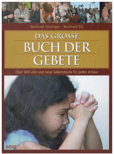 Reinhard Kürzinger - Das große Buch der Gebete - Preis vom 19.10.2026 19:33:35 h