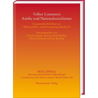 Volker Losemann - Antike und Nationalsozialismus, Gebundene Ausgabe von , Harrassowitz, 978-3-447-11839-2
