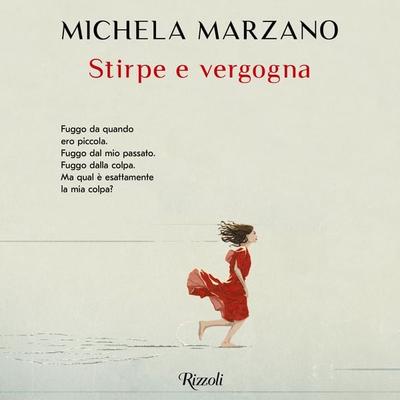 Stirpe e vergogna - Michela Marzano, Audio, 9788831806206