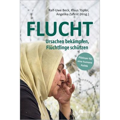 Flucht, Gebundene Ausgabe von , Oekom verlag