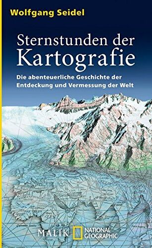 Wolfgang Seidel - Sternstunden der Kartografie: Die abenteuerliche Geschichte der Entdeckung und Vermessung der Welt - Preis vom 30.09.2026 09:01:18 h