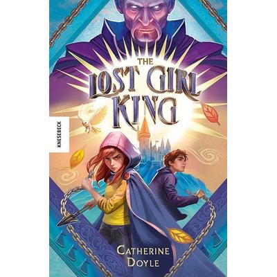 The Lost Girl King, Gebundene Ausgabe von Catherine Doyle, Knesebeck
