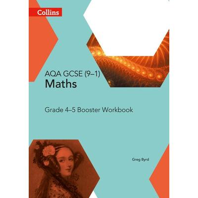 AQA GCSE (9-1) Maths Grade 4-5 Booster Workbook, Taschenbuch von Greg Byrd, Collins ELT, 978-0-00-811419-0